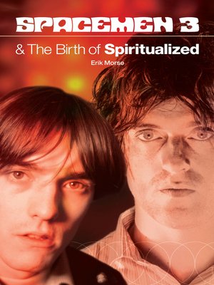 cover image of Spacemen 3 & The Birth of Spiritualized